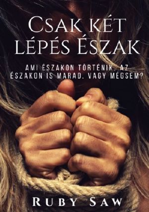 [Észak 01] • Csak két lépés Észak